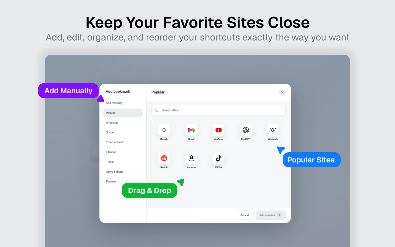 Shortcut library with popular sites and drag-and-drop organization
