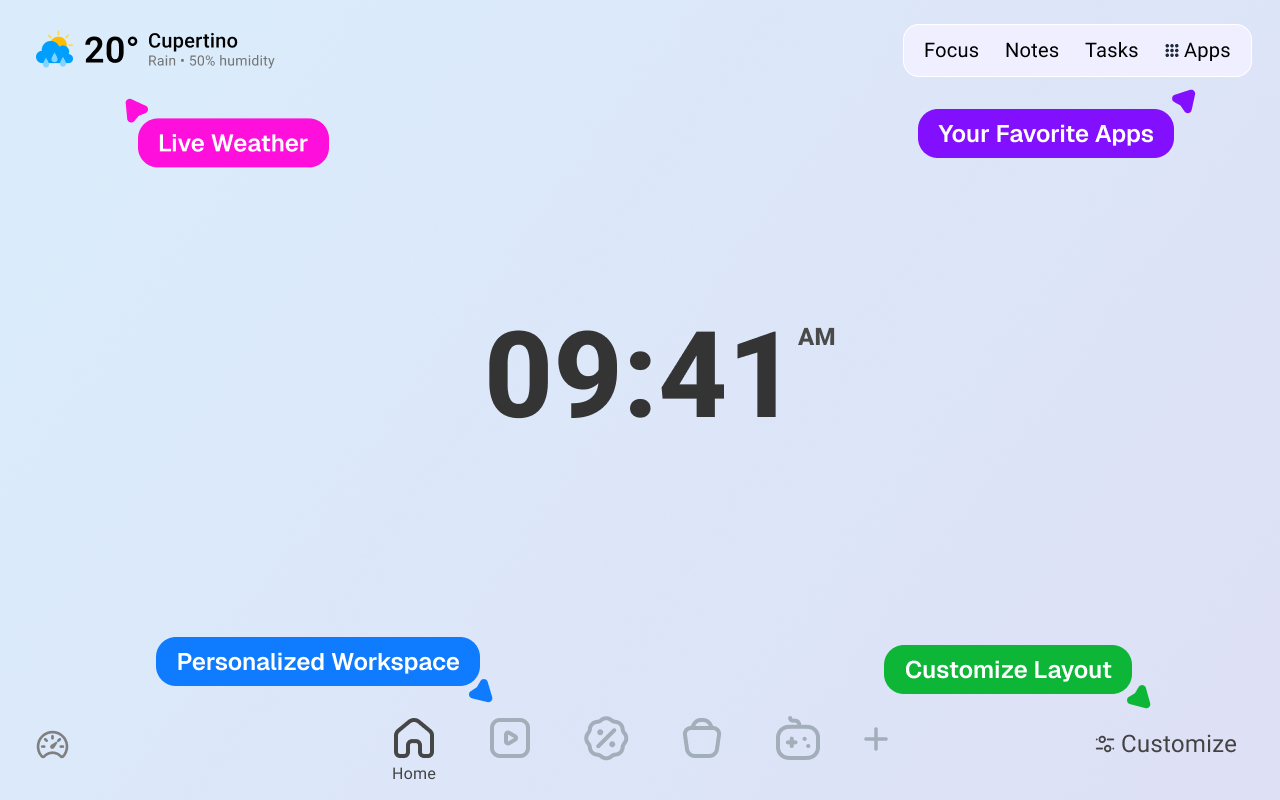 Personalized workspace with live weather, favorite apps, and layout controls